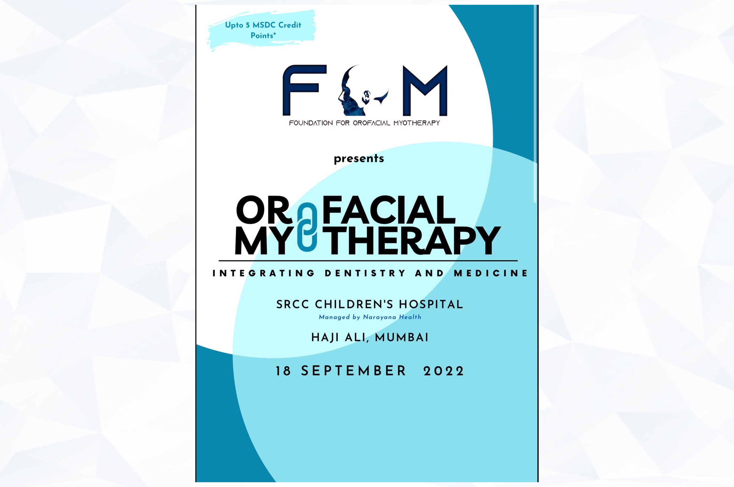past Event - Orofacial Myotherapy, Integrating dentistry and medicine