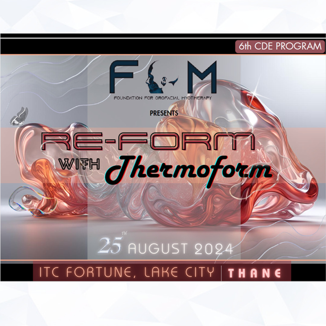 Past Event - Orofacial Myotherapy, Exploring the extended spectrum